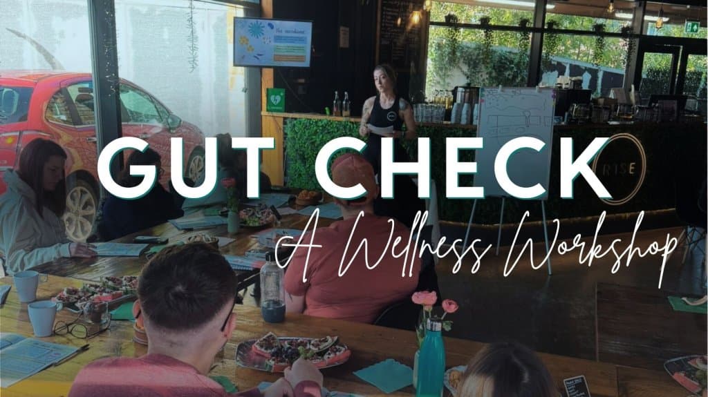 Gut Check: A Wellness Workshop