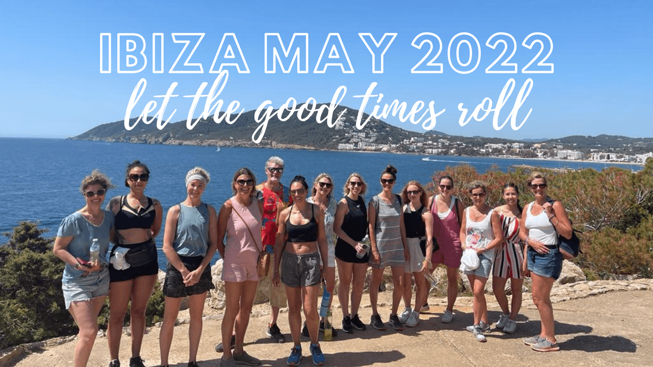 IBIZA - a real Re'Treat' - a week of fun in the gorgeous sun! ☀️🧘🏽♂️🌱